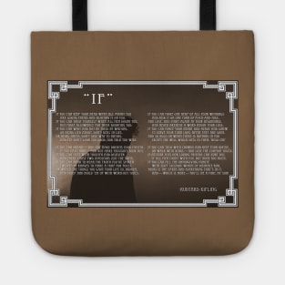 IF - Rudyard Kipling Poem Art Tote