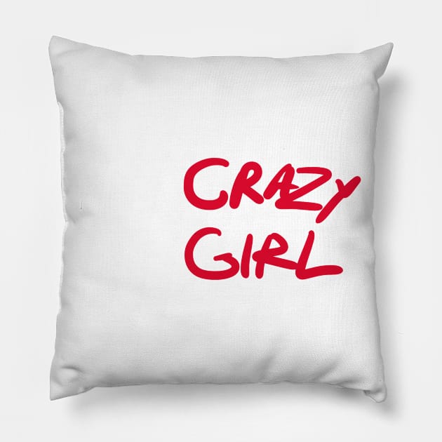 Crazy Girl Pillow by annaandron