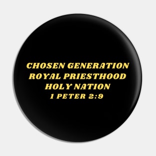 Chosen Generation Royal Priesthood Holy Nation Pin