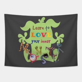 Embrace your inner monster, inspirational quotes Tapestry