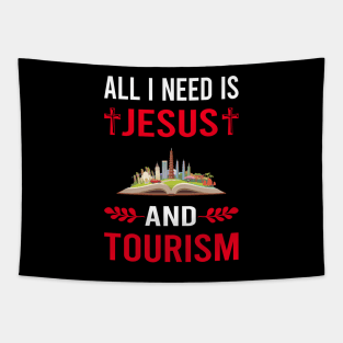 I Need Jesus And Tourism Tapestry