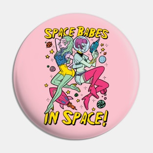 SPACE BABES Pin