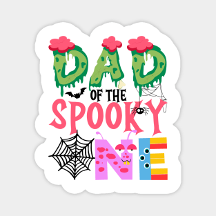 Dad Of The Spooky One Halloween First 1st Birthday Party Magnet