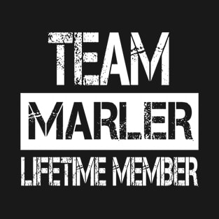 Marler Name Team Marler Lifetime Member T-Shirt