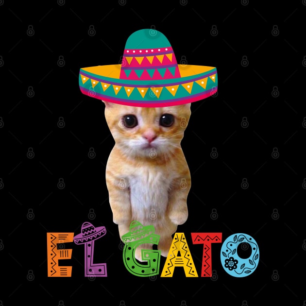 El Gato Meme Mexican Cat Latino Munchkin Kitty Cinco de Mayo by LaroyaloTees