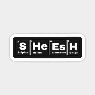 Sheesh Text Periodic Table Slogan White Magnet