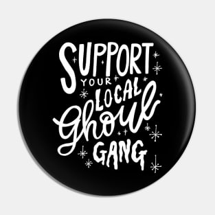 Ghouls Just Wanna Have Fun Pin