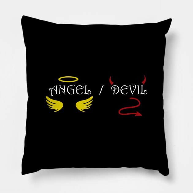 Are You An Angel Or A Devil? Pillow by Heartfeltarts