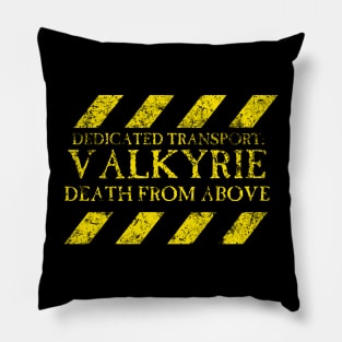 Dedicated Transport Valkyrie Pillow