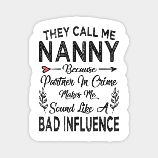 mothers day they call me nanny mothers day Magnet