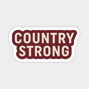 Country Strong Magnet