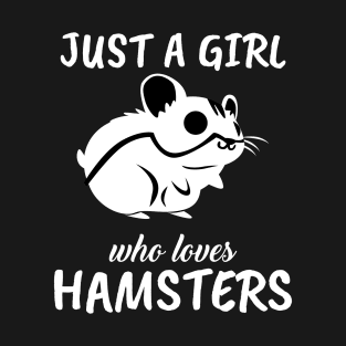 Just A Girl Who Loves Honey Badgers T-Shirt