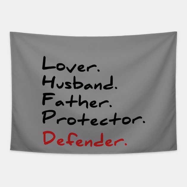 Husband daddy protector hero T-shirt cool Father dad tee Tapestry by Ehabezzat