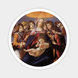 Madonna and Child with Angels by Sandro Botticelli Magnet