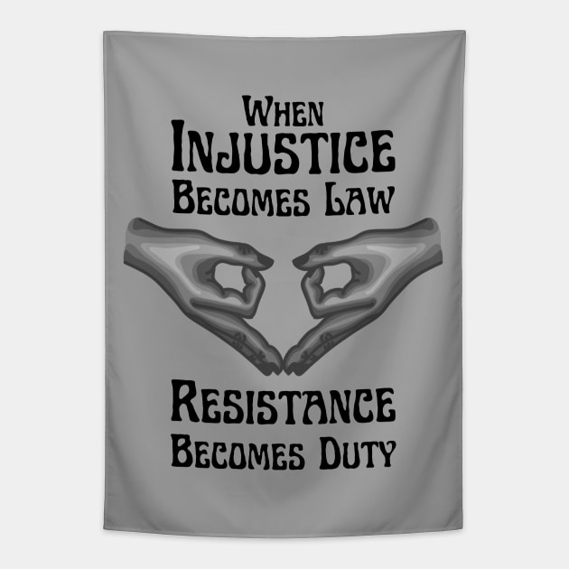Injustice - Resistance Tapestry by Slightly Unhinged