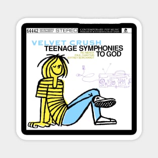 Teenage Symphonies to God Magnet