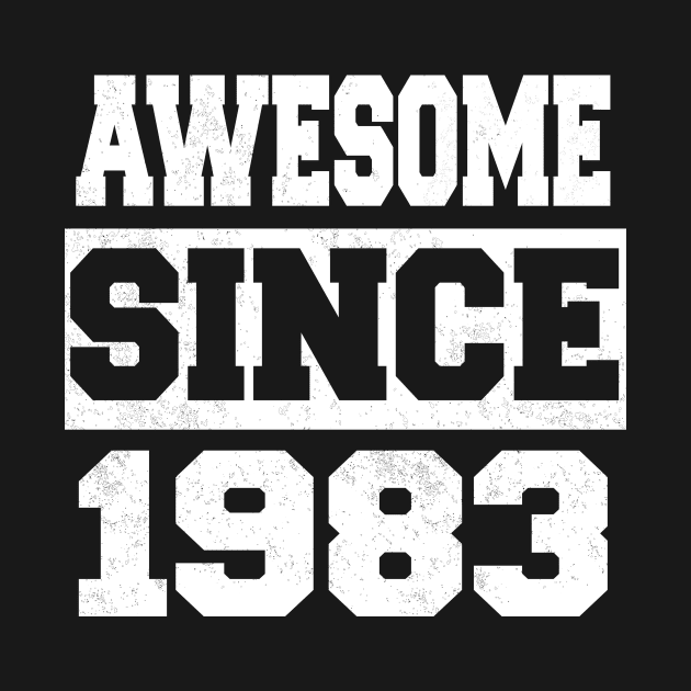 Awesome since 1983 by LunaMay