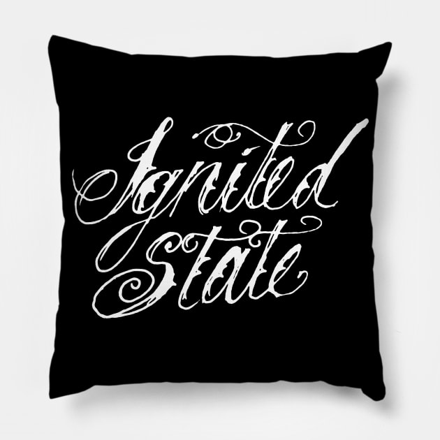 IGNITEDSTATE Pillow by IGNITEDSTATE