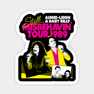Still misbehavin Tour 1989 Concert Magnet