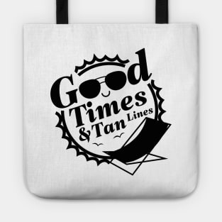 Good Times And Tan Lines Tote