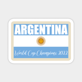 Argentina wins the world cup (flag) Magnet