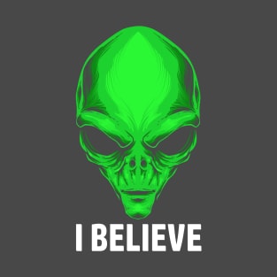 Alien Head - I Believe T-Shirt