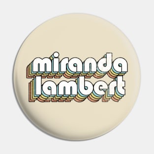 Miranda Lambert - Retro Rainbow Letters Pin