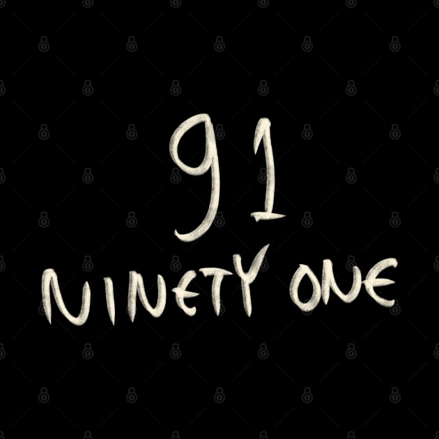 Hand Drawn Letter Number 91 Ninety One by Saestu Mbathi