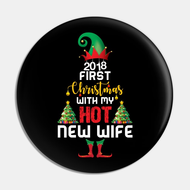 2018 First Christmas With My Hot New Wife Pin by TeeLand