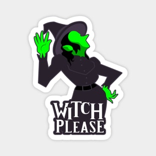 Witch Please Magnet