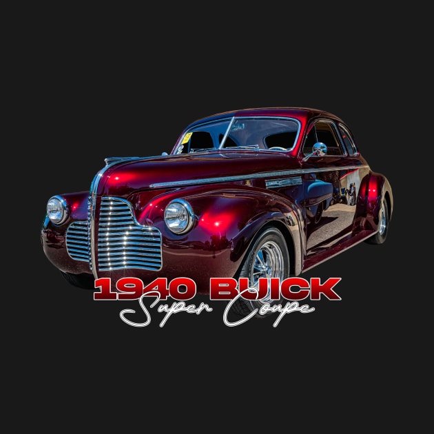 1940 Buick Super Coupe by Gestalt Imagery