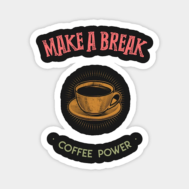 Coffee Power Professional Coffee Drinker Magnet by vukojev-alex