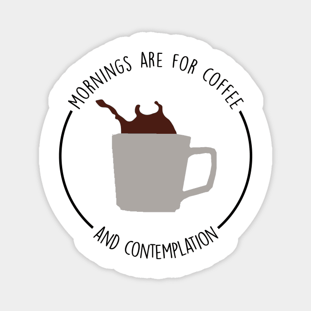 Mornings are for coffee and contemplation - Hopper - Stranger things Magnet by tziggles