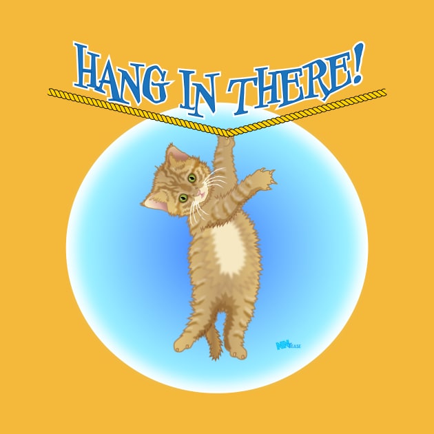 Hang In There by NN Tease