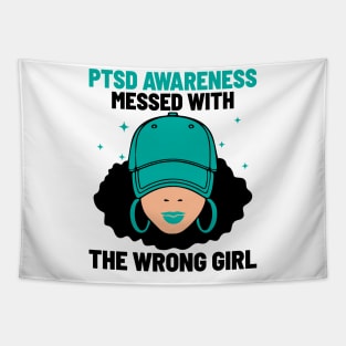 PTSD Messed With The Wrong Girl, PTSD Awareness, Teal Ribbon Tapestry