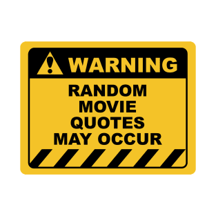 Funny Human Warning Label / Sign RANDOM MOVIE QUOTES Sayings Sarcasm Humor Quotes T-Shirt