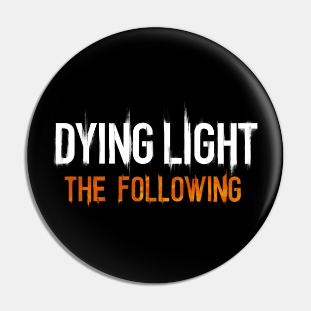 dying light the following Pin by ilvms