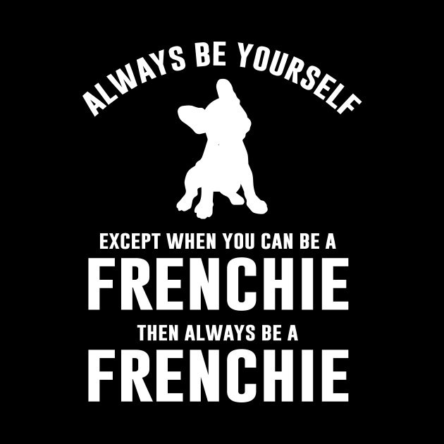 Always be a Frenchie by sunima