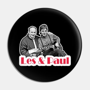 Les & Paul! Pin