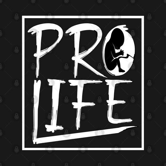 Pro Life by 66designer99