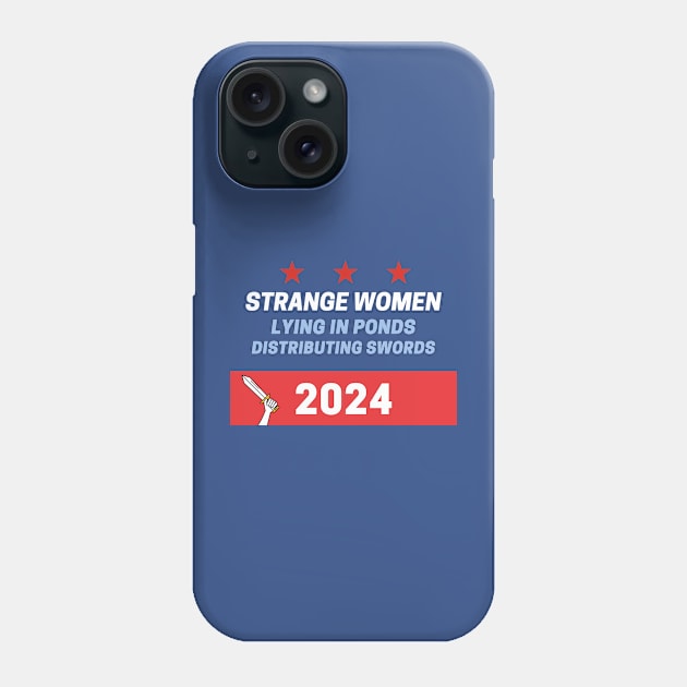 Vote Strange Women 2024 Phone Case by DebtChronic