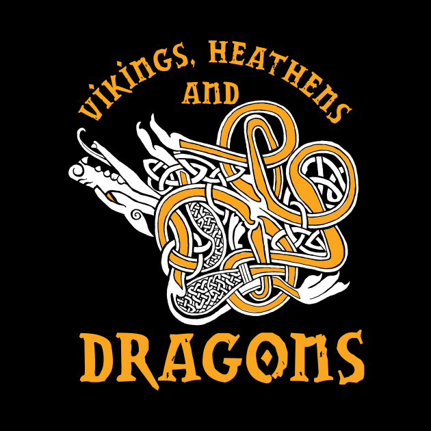 Vikings, Heathens and Dragons by Cohort shirts