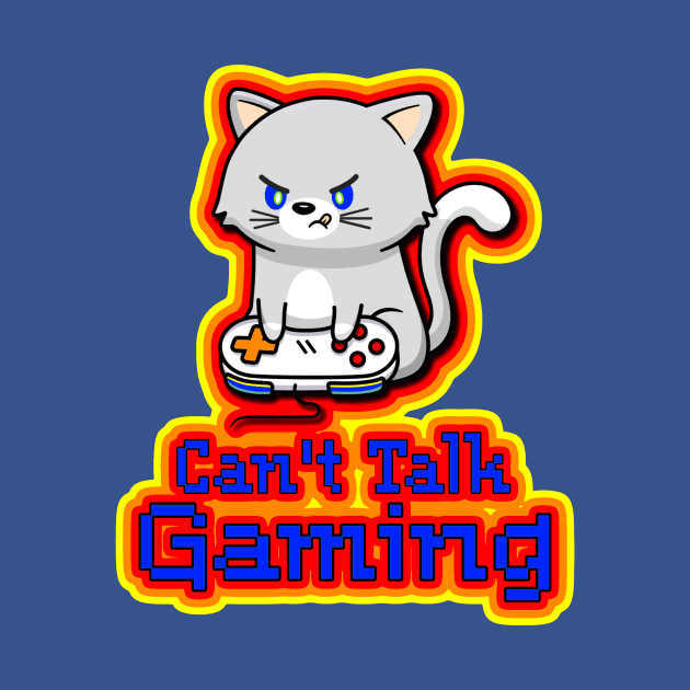 Can't Talk, Gaming - Gamer Cat by AlondraHanley