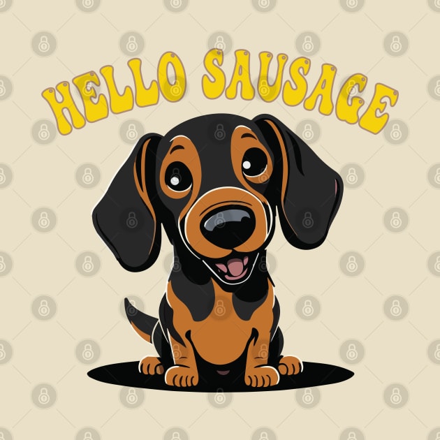 Hello Sausage, cute Dachshund dog graphic by Surfer Dave Designs