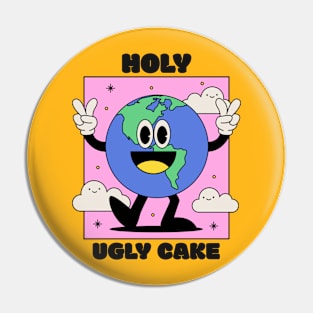 Holy Ugly Cake Ironic Ugly Cake Baking Pin