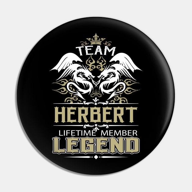 Herbert Name T Shirt -  Team Herbert Lifetime Member Legend Name Gift Item Tee Pin by yalytkinyq