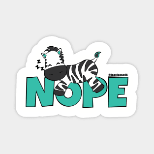 Nope Sleeping Zebra, Chronic Illness Rare Disorder Zebra Magnet
