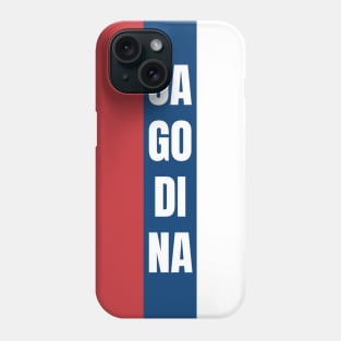 Jagodina City in Serbian Flag Colors Vertical Phone Case