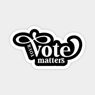 Your Vote Matters Magnet