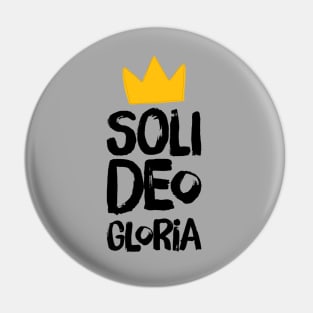 Soli Deo Gloria (All the Glory to God) distressed black text and yellow crown Pin